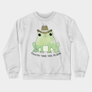 Country Toads Take me Home Crewneck Sweatshirt